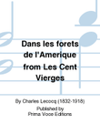 Dans les forets de l'Amerique from Les Cent Vierges