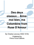 Des deux oiseaux... Aime-moi bien, ma Colombine from Ruse D'Amour