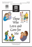 Those Who Love and Care for Me