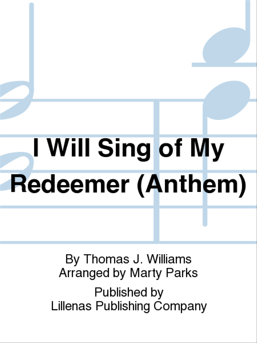 I Will Sing of My Redeemer (Anthem) 4-Part scores gallery preview page 1