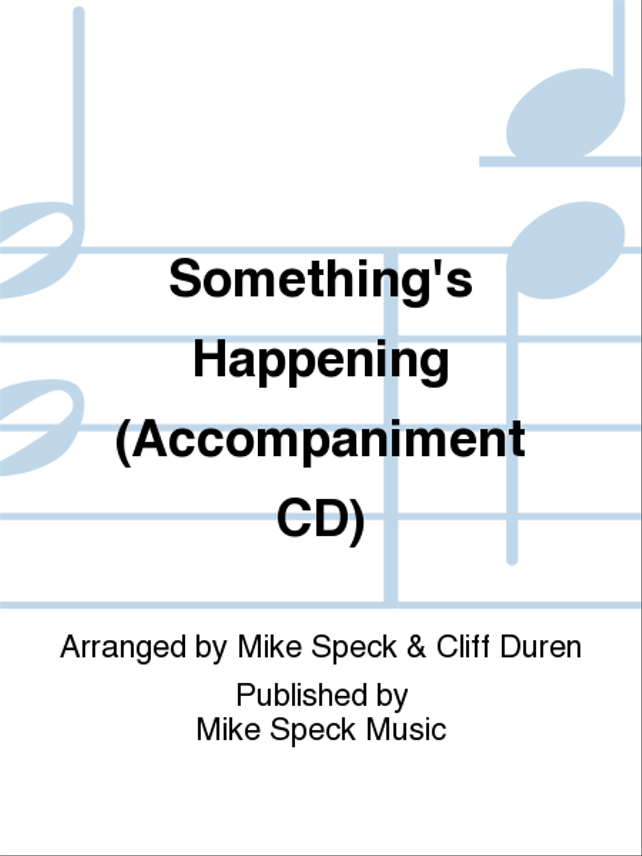 Something's Happening (Accompaniment CD) 4-Part scores gallery preview page 1