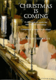 Christmas is Coming. Carol book Ed. Temperley.