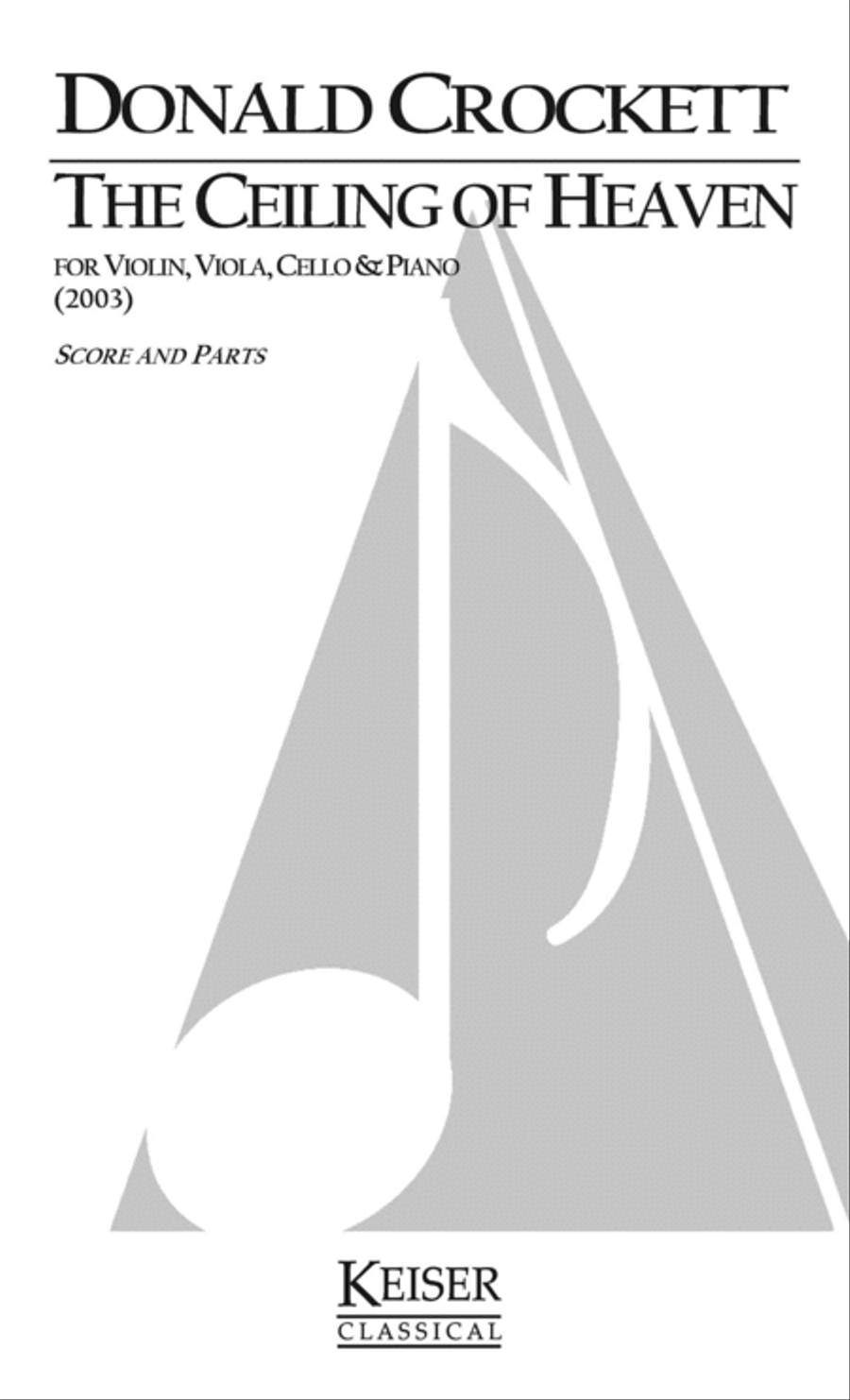 The Ceiling of Heaven: Five Movements Piano Quartet scores gallery preview page 1