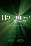Hallelujah! Light Has Come - Choral Book