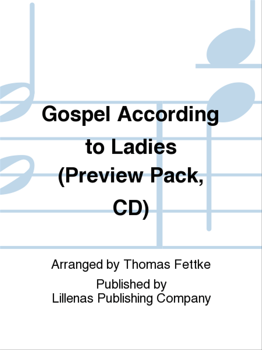 Gospel According to Ladies (Preview Pack, CD) 3-Part scores gallery preview page 1