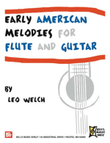 Early American Melodies for Flute and Guitar