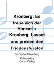 Kronberg: Es freue sich der Himmel + Kronberg: Lasset uns preisen den Friedensfursten