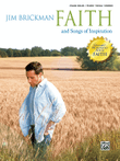 Jim Brickman -- Faith and Songs of Inspiration