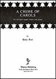 Betty Roe: A Chime Of Carols