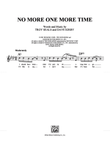 No More One More Time