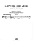 Everybody Needs a Hero