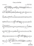 Casey at the Bat: 2nd Bassoon