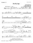 On My Lips - Trombone 1 & 2