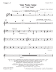 Your Name Alone (with Your Name) - Trumpet 2 & 3