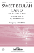 Sweet Beulah Land (from Gospel Voices)