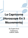 Le Capricorne (Horoscope En 3 Mouvements)