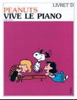 Peanuts - vive le piano - Volume D
