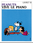 Peanuts - vive le piano - Volume B