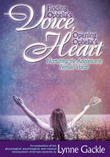 Finding Ophelia's Voice, Opening Ophelia's Heart
