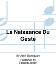 La Naissance Du Geste