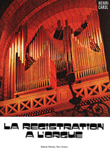 La Registration De L'Orgue