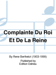 Complainte Du Roi Et De La Reine