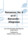 Romances No. 6 et 47: Barcarolle - Allegresse