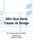 Afin Que Sans Cesse Je Songe