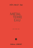 Metal - Terre - Eau
