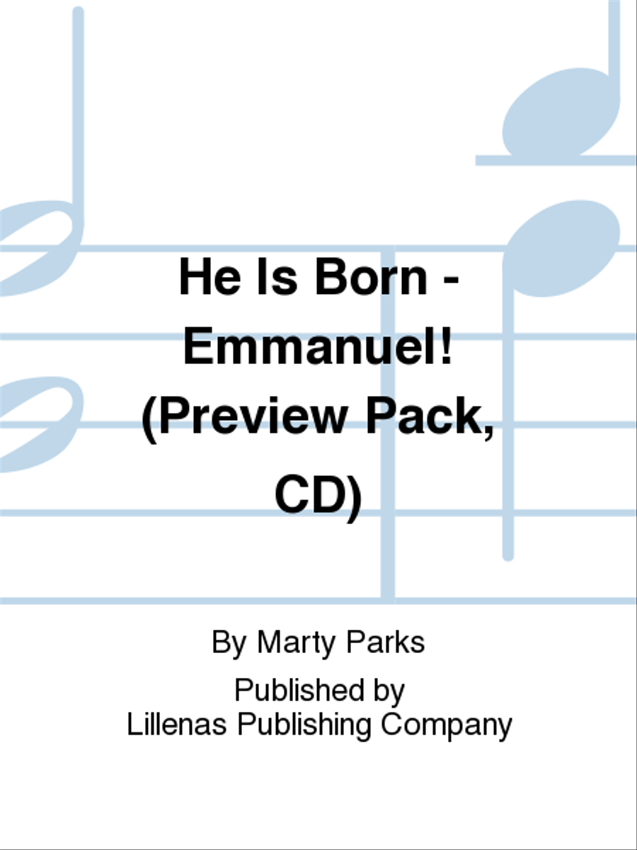 He Is Born - Emmanuel! (Preview Pack, CD) Choir scores gallery preview page 1