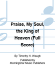 Praise, My Soul, the King of Heaven (Full Score) mini preview