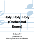 Holy, Holy, Holy (Orchestral Score)