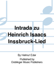 Intrada zu Heinrich Isaacs Inssbruck-Lied