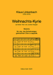 Weihnachts-Kyrie -Motette für vier- bis fünfstimmigen gemischten Chor a cappella- (auf einen Text von Jochen Klepper)