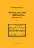 Gedankenspiele - Tastenspiele (2008) -kurze Klavierstücke-