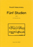 Fünf Studien für Violoncello solo op. 85 (1997)