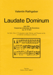 Laudate Dominum für Soli, Chor, 2 Trompeten o. Hörner und Pauken ad lib., 2 Violinen und Basso continuo (aus den Vesperae solennes de Dominica op. 9)