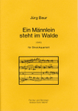 Ein Männlein steht im Walde für Streichquartett (1946/96) (3. Satz aus dem Streichquartett Nr. 1)