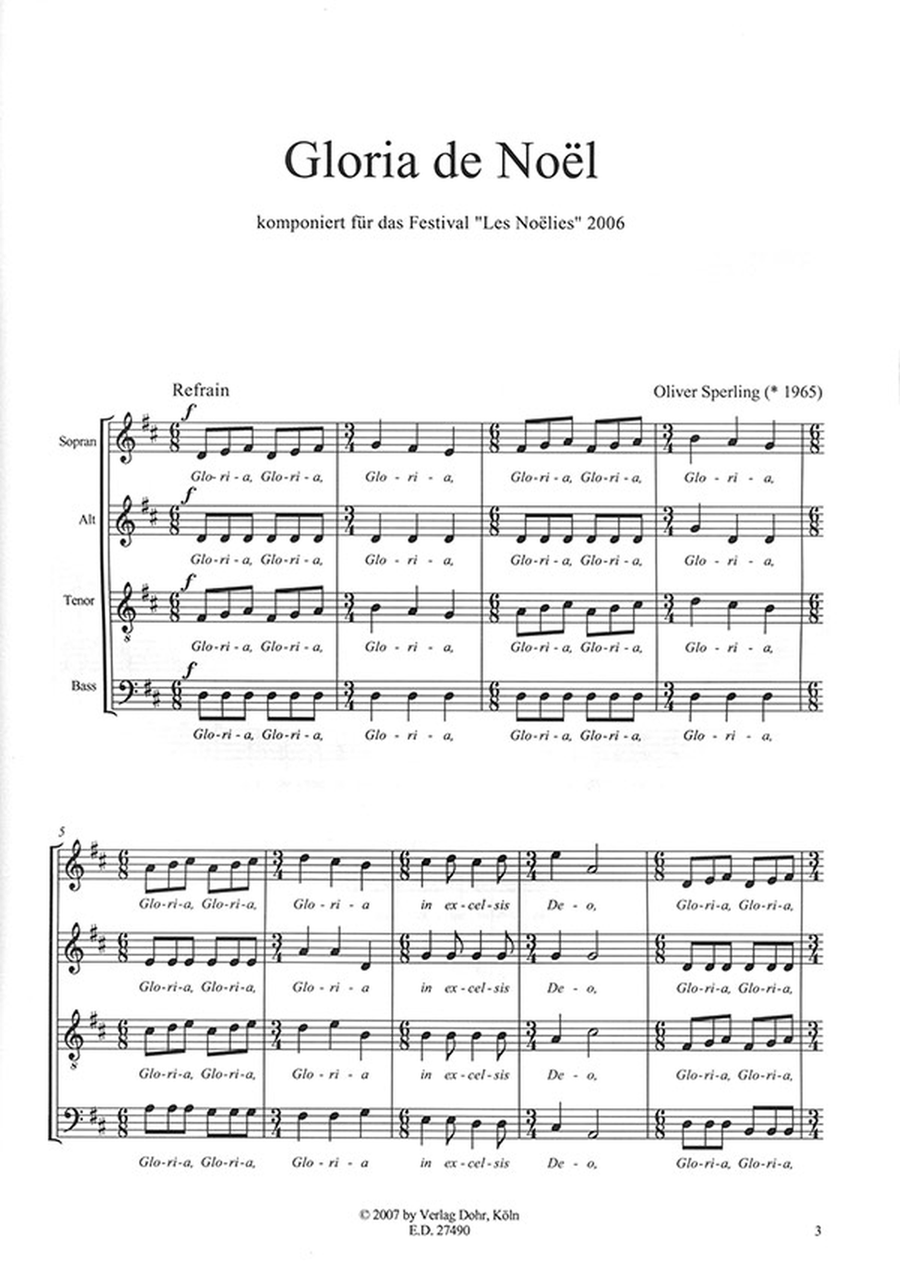 Gloria de Noel für vier- oder achtstimmigen gem. Chor a cappella (2006) (komponiert für das Festival 