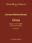 Giona. Oratorio for 5 Voices (SSATB), Strings and Continuo (Modena 1689). Critical Edition