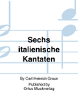 Sechs italienische Kantaten