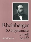 8. Organ sonata E minor op. 132