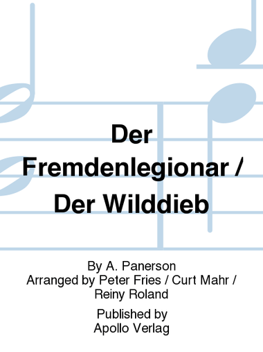 Der Fremdenlegionär / Der Wilddieb