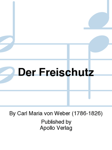 Der Freischütz