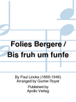 Folies Bergère / Bis früh um fünfe