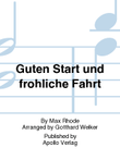 Guten Start und fröhliche Fahrt