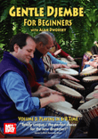 Gentle Djembe for Beginners, Volume 3