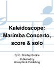 Kaleidoscope: Marimba Concerto, score & solo