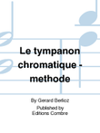 Le tympanon chromatique - methode