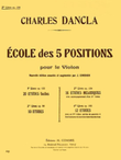 Ecole des 5 positions - Volume 3 Op. 128 (16 etudes melodiques)